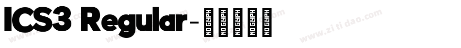 ICS3 Regular字体转换
